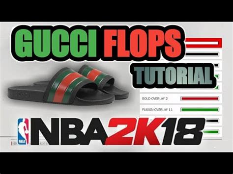 gucci flip flops nba 2k18|NBA 2K18 GUCCI FLIP FLOPS .